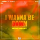 FUBU feat. Chelsey Chantelle - I Wanna Be Down (Patient Zero Instrumental Mix)