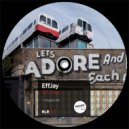 EffJay - 365 Dayz (Original Mix)