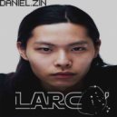 Daniel.Zin - Larco\' (Original Mix)