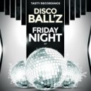 Disco Ball'z - Peep My Band