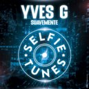 Yves G - Suavemente