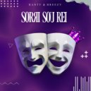 Ranty & Breezy - Sorri Sou Rei ()