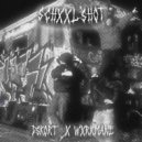 dskort0 & WXRKMANE - SCHXXLSHOT ()