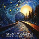 Shanti V Deedrah - Choo Choo (Original Mix)