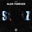 Lepz - Alive Forever (Original Mix)