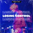 TREZZ with Tasz - Losing Control (Original Mix)