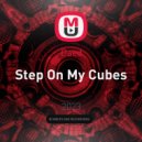 Daed - Step On My Cubes ()