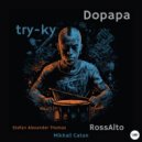 try-ky, CamelVIP - Dopapa (RossAlto Remix)