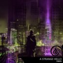 .Toryx - A Strange Hello ()