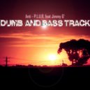 Anti-P.L.U.R - Dumb and Bass Track (Original Mix)