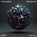 TiM TASTE - Truth