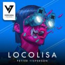 Petter Tteperson - Locolisa (Original Mix)