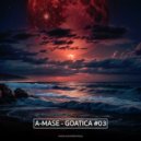 A-Mase - Goatica #03 (Mix)