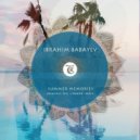 Ibrahim Babayev - Summer Memories (Menori Remix)