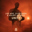 Like Mike, Silver Panda & Against All Ødds - Unity (Extended Mix)