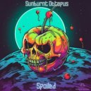 Sunburnt Octopus - Spoiled