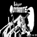Kahseer & Carrzilla - Dynamite ()
