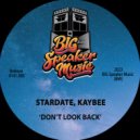Stardate & Kaybee - Don't Look Back