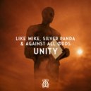 Like Mike, Silver Panda, Against All Ødds - Unity (Extended Mix)
