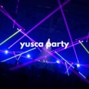 Yusca - Party 82 ()