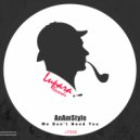 AnAmStyle - We Don't Need You