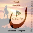 Tomah - Gladiator