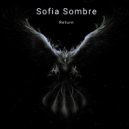 Sofia Sombre - Return (Original Mix)