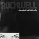 Rockwell - Somebody's Watching Me