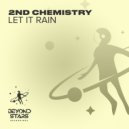 2nd Chemistry - Let it Rain (Extended Mix)
