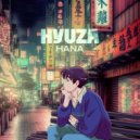 Hyuza - Hana (Original Mix)