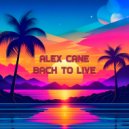 Alex Cane - Back to Live ()