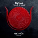 Koelle - Feel The Same (Extended Mix)