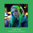 Low Ana - Soothing Echoes (Original Mix)