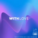 Vassilis Michaelides & Emily Michaelides - With Love (feat. Emily Michaelides) ()