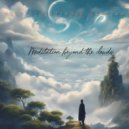 multidimensional boredom - Meditation Beyond the Clouds ()