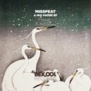 Missfeat - Make You Mine (Lucas Zárate Remix)
