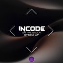 Incode - On The Block (Speed Up)