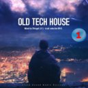 SVnagel ( LV ) - Old Tech House 1 by Track selection BRI-G ()