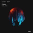 Plateau Sigma & Objet Volant - Buskin (Objet Volant Remix)