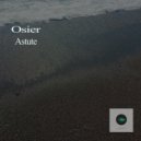 Osier - Astute ()