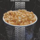 LEVAN CREED & lyashotakoe - POPCORN ()