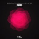 Bjarxoo & Tekkno Vision & OXY_SPEED - Roses (Hypertechno)