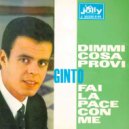 Ginto & Orchestra di Gian Piero Reverberi - Dimmi cosa provi (feat. Orchestra di Gian Piero Reverberi) ()
