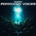 FaderX - Forbidden Voices (Original Mix)