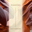 Max Forword - Your_Eyes (Original Mix)