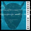 DKSVLV - Drowned Bottom ()