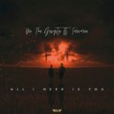 Na Tha Gangsta & Tarvoria - ALL I NEED IZ YOU (feat. Tarvoria)