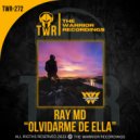 Ray MD - Olvidarme de Ella
