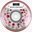 Lex - Do U Love Me ()