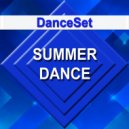 DanceSet - Summer Dance ()